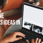 11 Online Business Ideas in Dubai